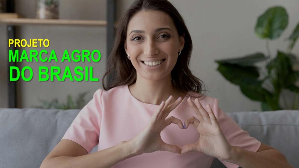 Objetivo do projeto “Marca Agro Brasil” é tornar o agronegócio uma paixão do brasileiro