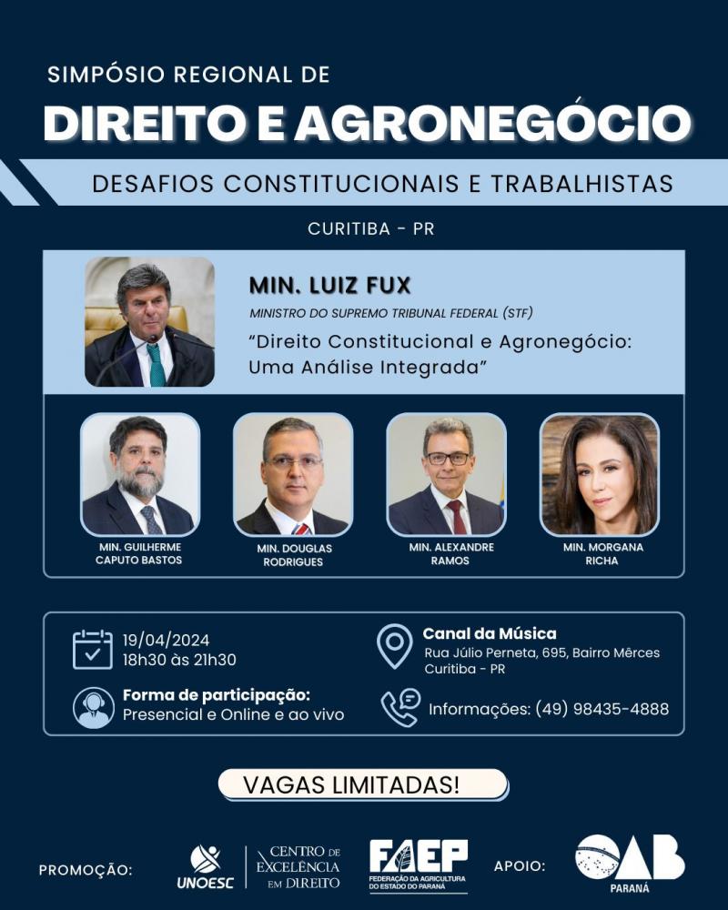 FAEP é uma das entidades promotoras do evento, que vai contar com a presença do ministro do STF, Luiz Fux