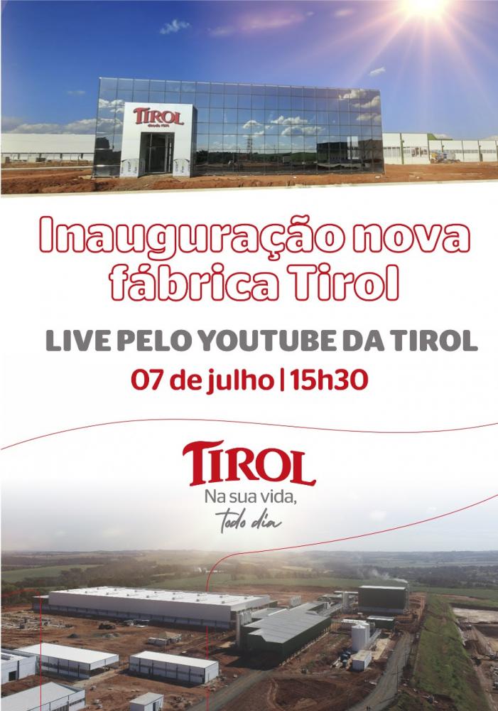 Tirol irá inaugurar fábrica em Ipiranga (PR)