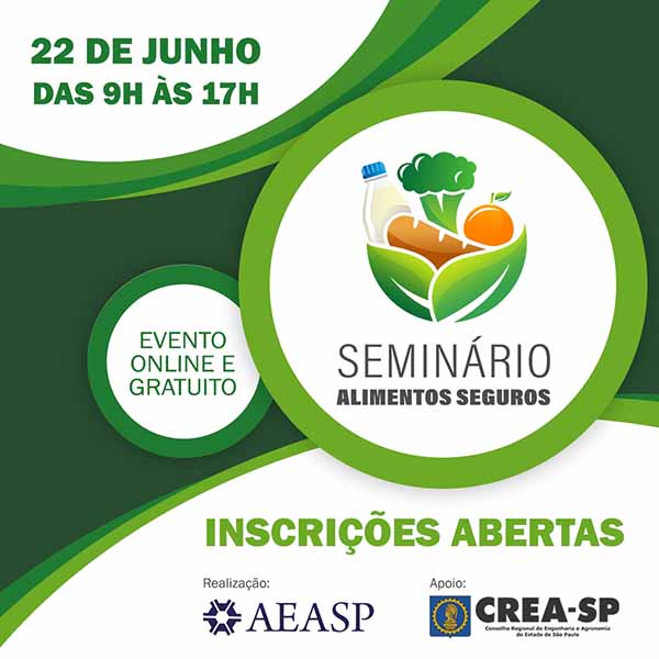O “Seminário Alimentos Seguros” é realizado pela Associação de Engenheiros Agrônomos do Estado de São Paulo (AEAESP), com o apoio do Conselho Federal de Engenharia e Agronomia do Estado de São Paulo – CREA-SP.