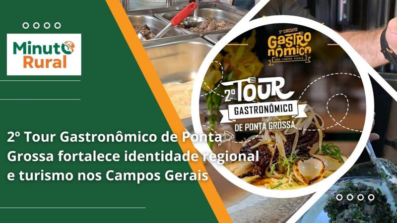  2º Tour Gastronômico de Ponta Grossa fortalece identidade regional e turismo nos Campos Gerais