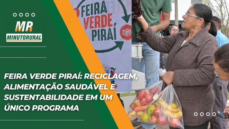 Feira Verde Piraí: Reciclagem, Alimentação Saudável e Sustentabilidade em Um Único Programa
