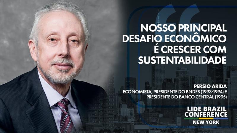 LIDE BRAZIL CONFERENCE NY l Persio Arida, economista: 