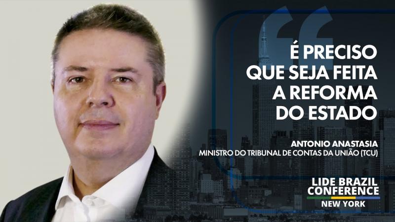 LIDE BRAZIL CONFERENCE NY l Antonio Anastasia, TCU: 