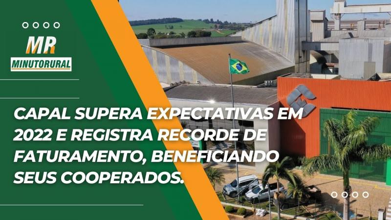 Capal supera expectativas em 2022 e registra recorde de faturamento, beneficiando seus cooperados.