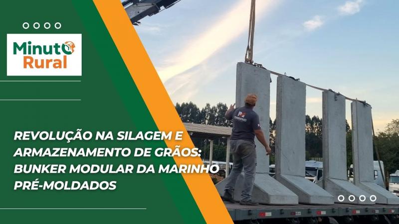 Revolução na Silagem e armazenamento de grãos: Bunker Modular da Marinho Pré-Moldados