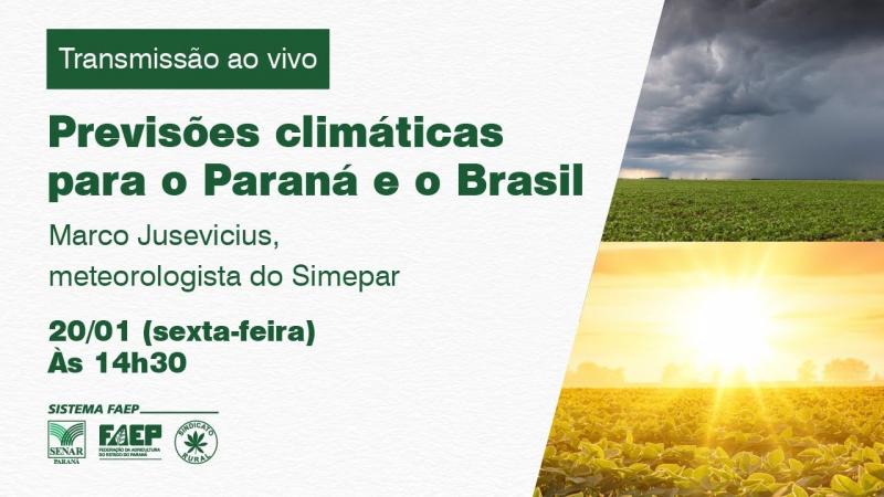 Previsões climáticas para o Paraná e o Brasil - Acompanhe ao VIVO