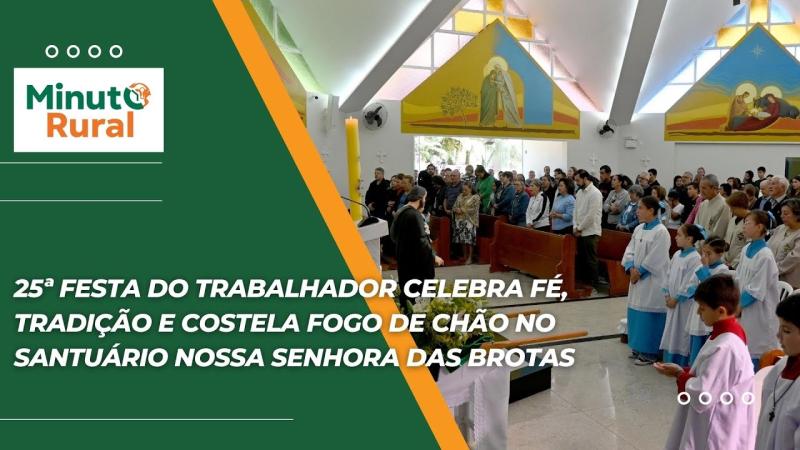 25ª Festa do Trabalhador celebra fé, tradição e costela fogo de chão no Santuário NSª das Brotas