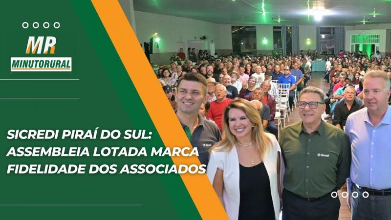 Sicredi Piraí do Sul: Assembleia lotada marca fidelidade dos associados