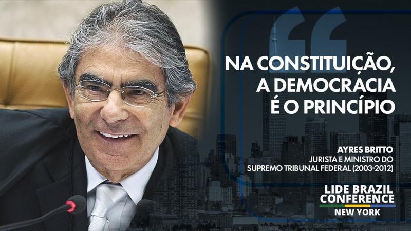 LIDE BRAZIL CONFERENCE NY l Ayres Britto, jurista: 