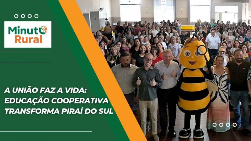 A União Faz a Vida: Educação Cooperativa Transforma Piraí do Sul