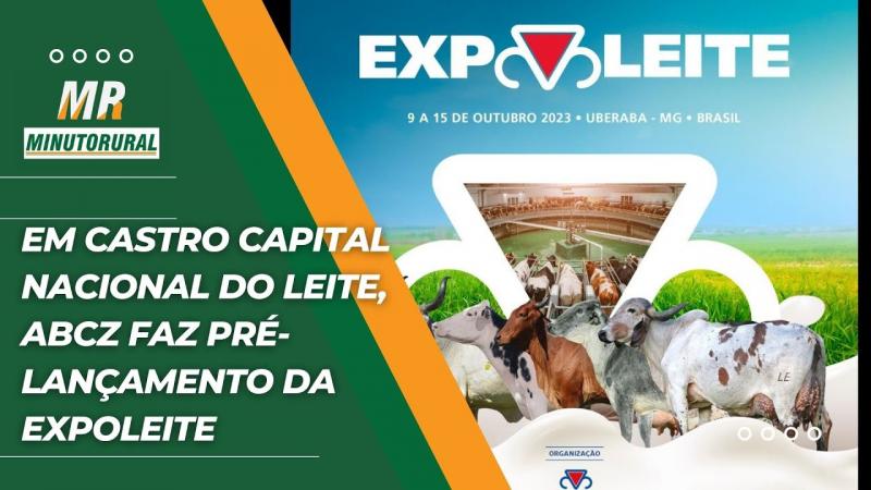 Em Castro Capital nacional do leite, ABCZ faz pré-lançamento da ExpoLeite