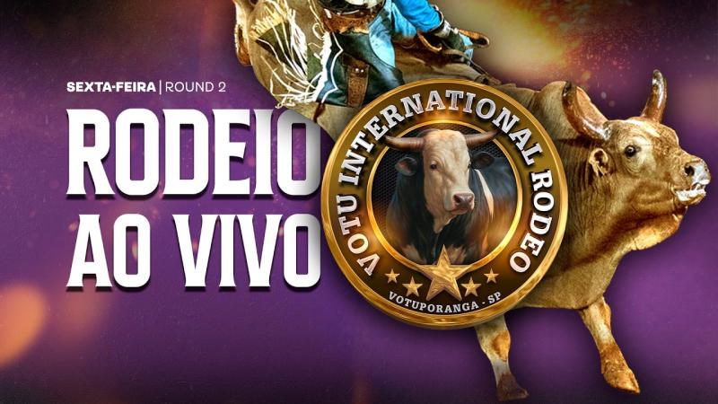  RODEIO AO VIVO - VOTU International Rodeo 2026 (ROUND 2 / SEXTA)