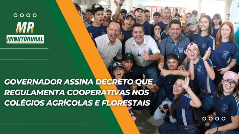 Governador assina decreto que regulamenta cooperativas nos colégios agrícolas e florestais